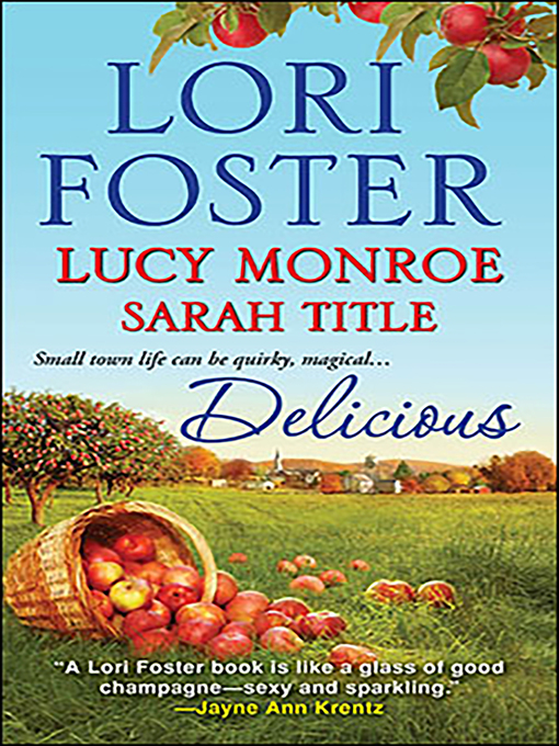 Title details for Delicious by Lori Foster - Wait list